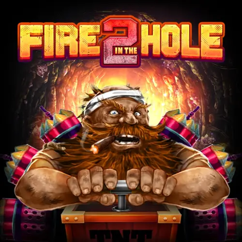 Fire in the Hole 2 | Platzino